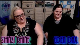 Thick And Thriving: Eden Dax & Stanzi Raine Get Raw And Real In Episode 1