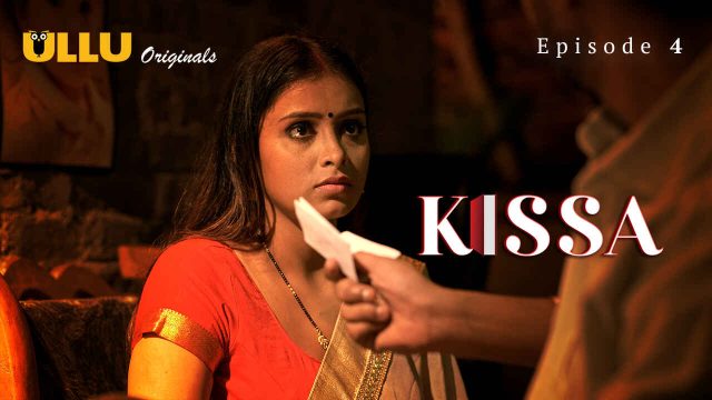 Kissa 2024: Episode 4 – A Steamy Ullu Original Xxx Web Series In Hindi