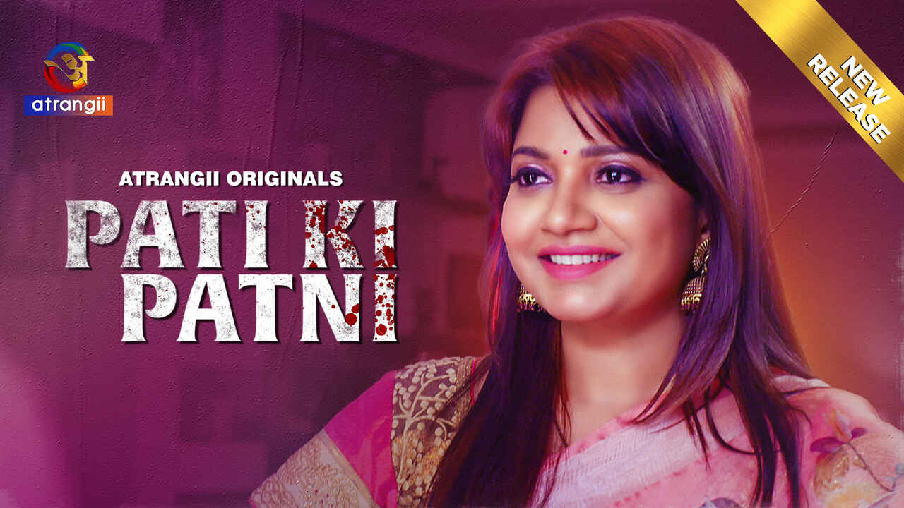 My Husband’s Wife: A Steamy 2024 Atrangii Original Hindi Erotic Short