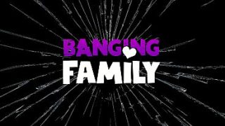 Banging Family – My Sweet Stepsister Gets Her Tight Ass Pounded Deep In Rough Interracial Training