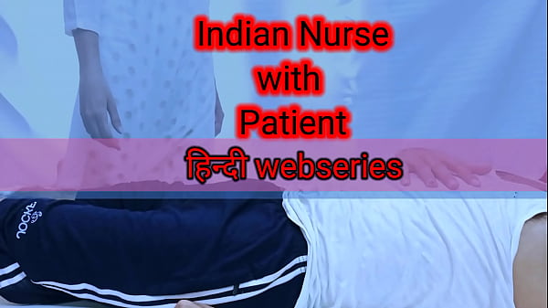 Indian Nurse Ki Chudai Patient Ne Ki – Hindi Porn Webseries Full Hd Xxx